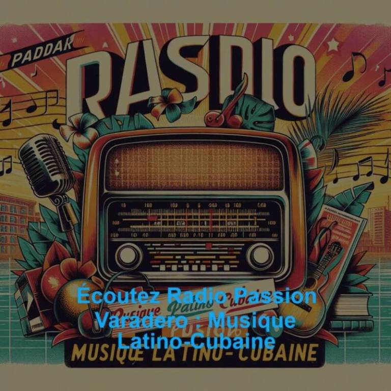 Écoutez Radio Passion Varadero : Musique Latino-Cubaine