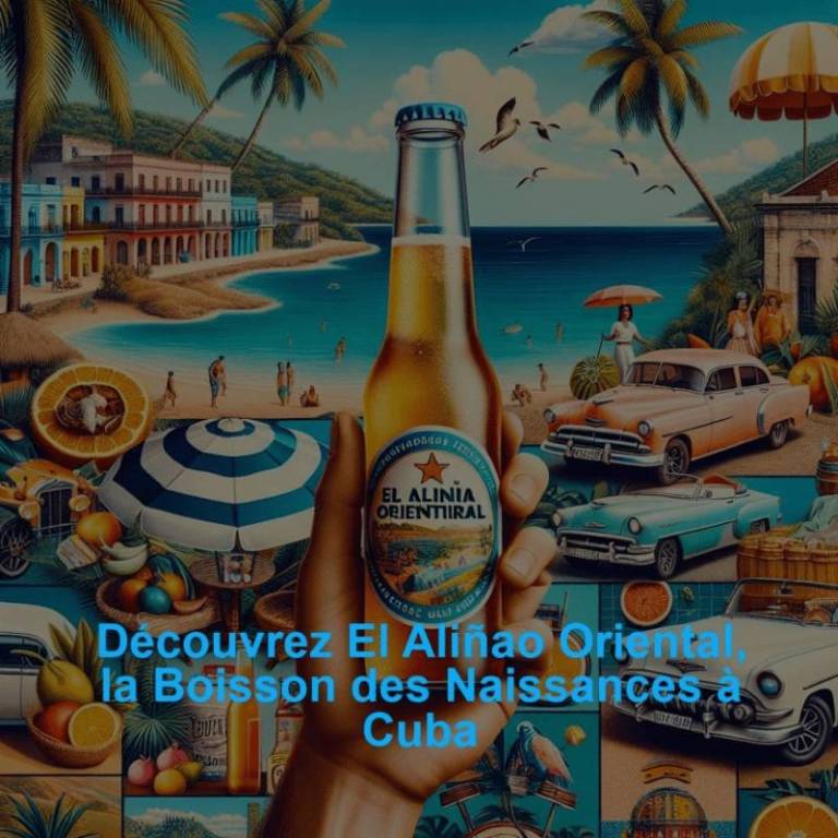 Découvrez El Aliñao Oriental, la Boisson des Naissances à Cuba