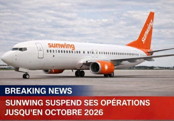 Été 2026 sans sunwing à cuba suspension confirmée