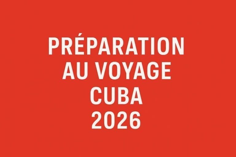préparation au voyage cuba