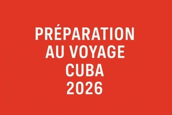 pr&eacute;parer voyage Varadero 2026
