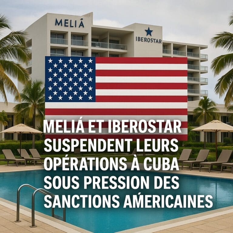 Meliá met fin à tous ses services de gestion et de commercialisation hôtelière à Cuba le 24 juillet 2026