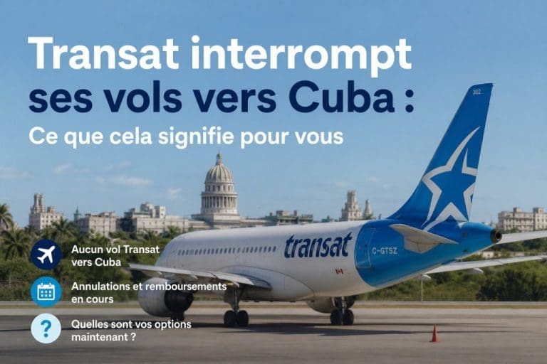 Transat interrompt ses vols vers Cuba : ce que cela signifie pour vous